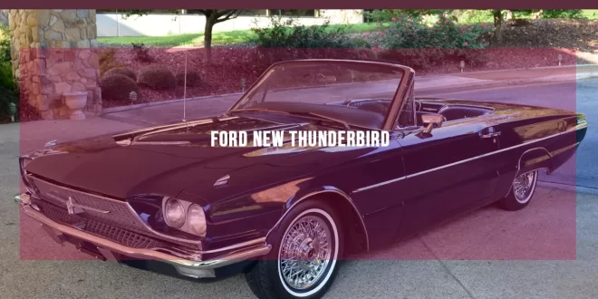 Ford New Thunderbird